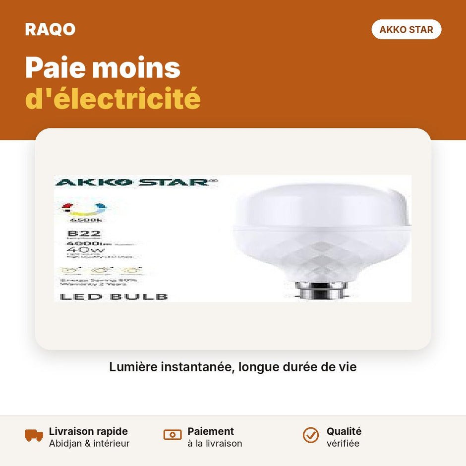 Ampoule LED 40W culot B22 baïonnette – lumière blanche 6500K | Akko Star - RAQO