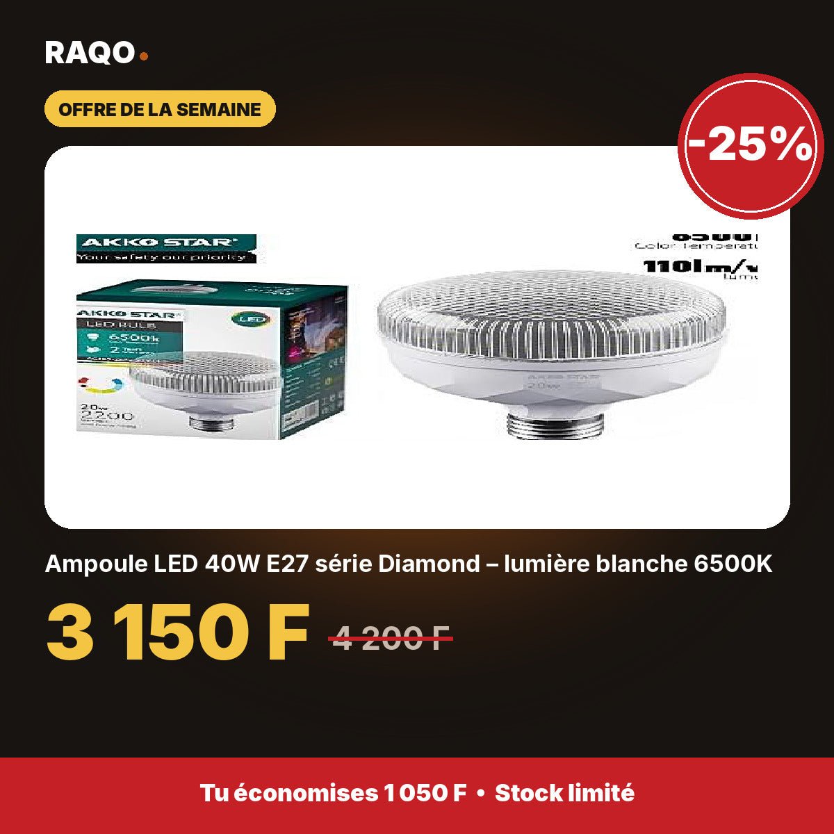 Ampoule LED 40W E27 série Diamond – lumière blanche 6500K | Akko Star - RAQO