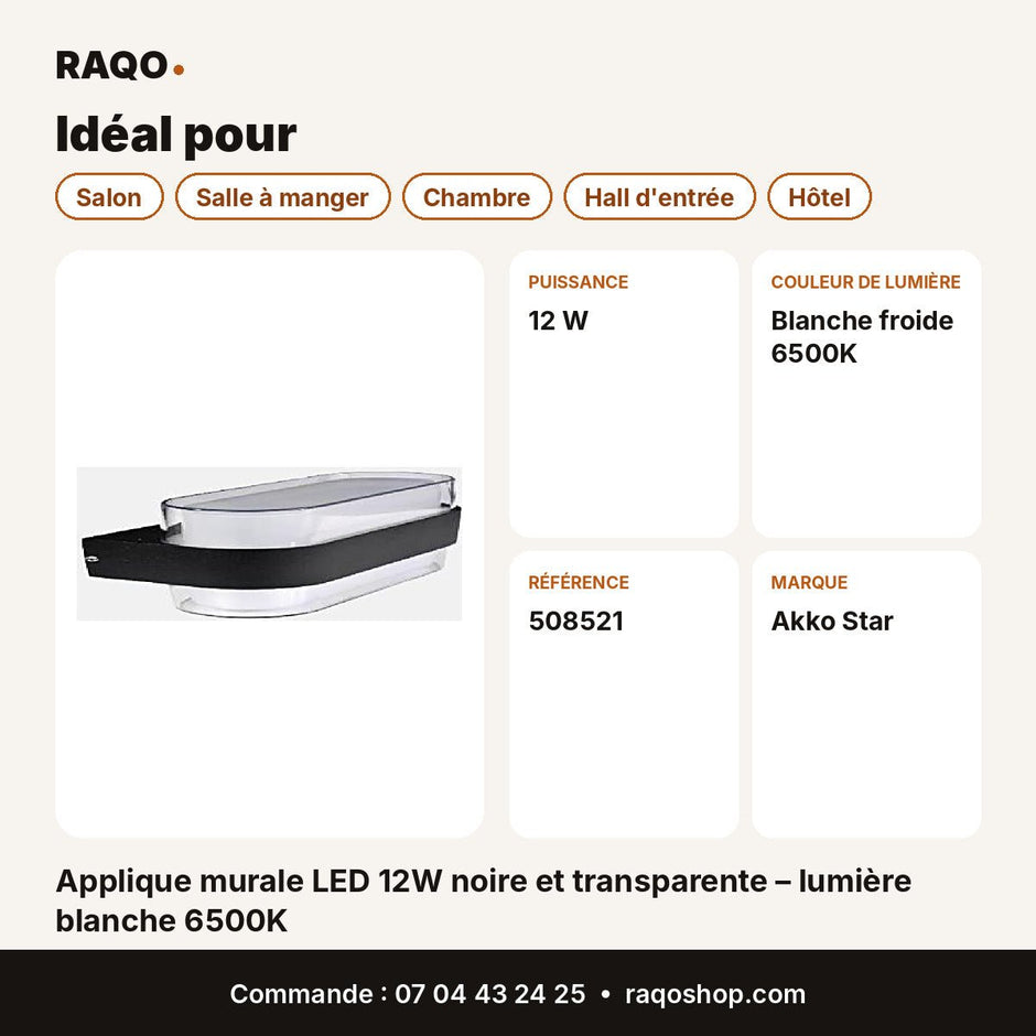 Applique murale LED 12W noire et transparente – lumière blanche 6500K | Akko Star - RAQO