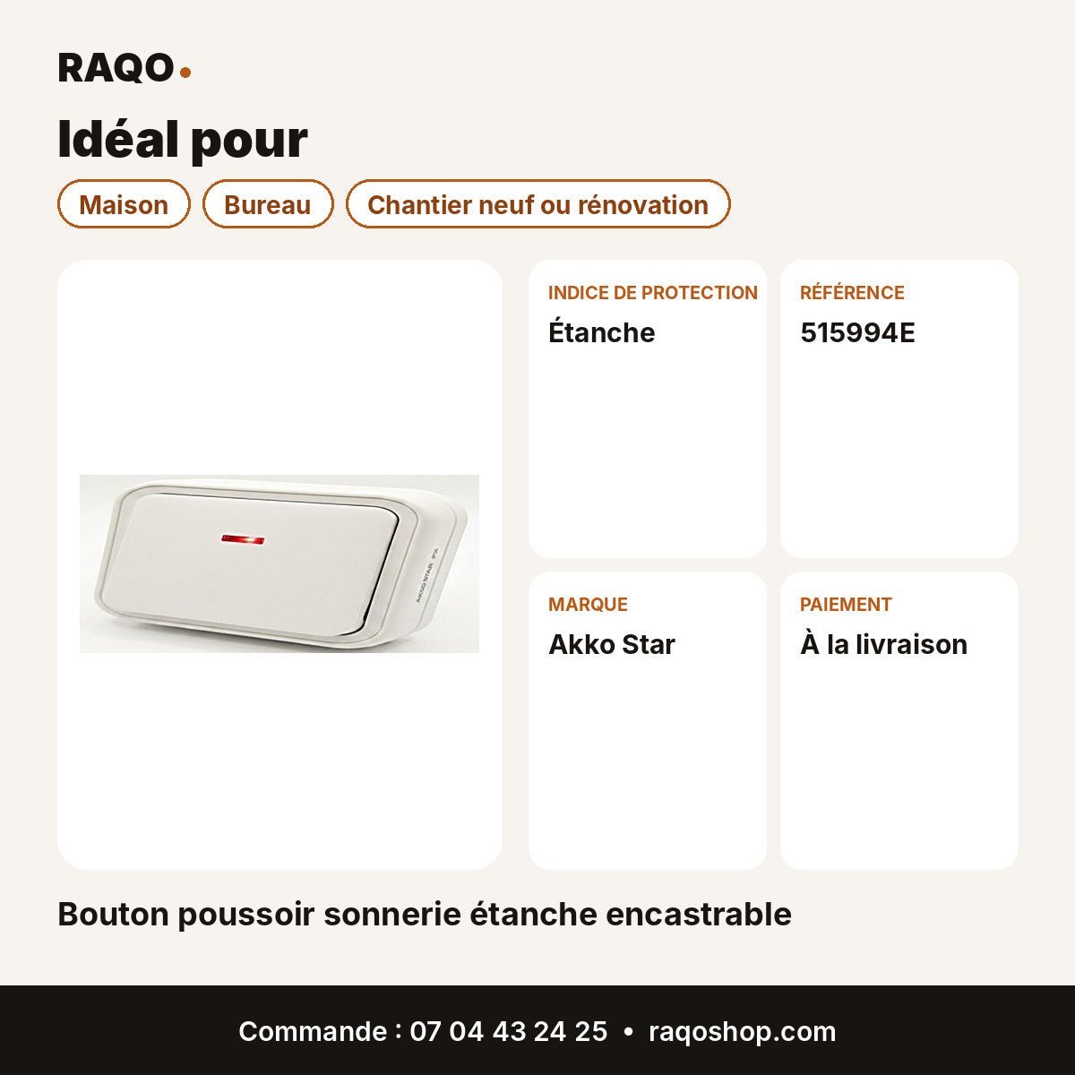 Bouton poussoir sonnerie étanche encastrable | Akko Star - RAQO