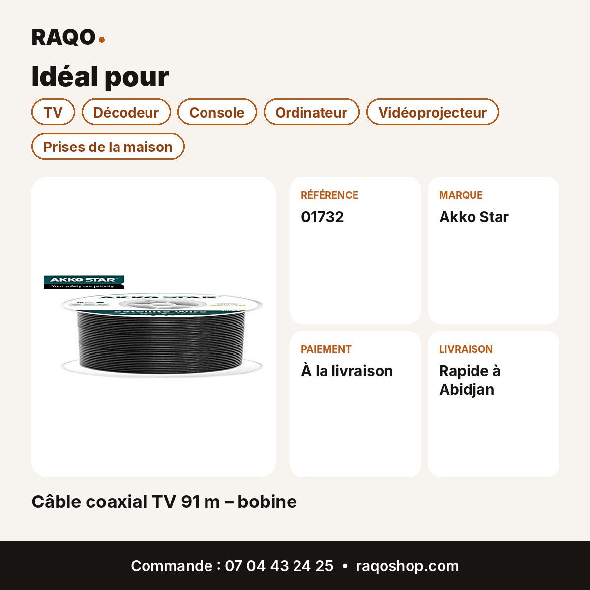 Câble coaxial TV 91 m – bobine | Akko Star - RAQO