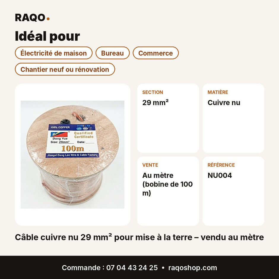 Câble cuivre nu 29 mm² pour mise à la terre – vendu au mètre - RAQO