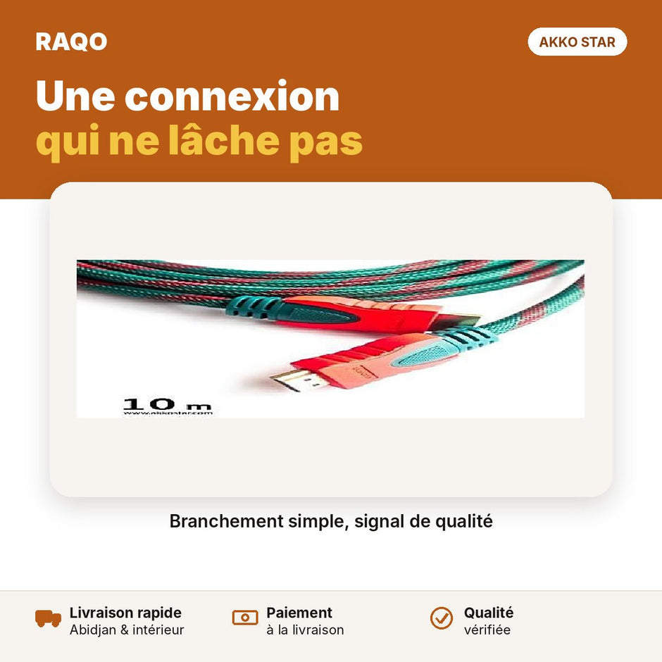 Câble HDMI mâle-mâle 10 m | Akko Star - RAQO