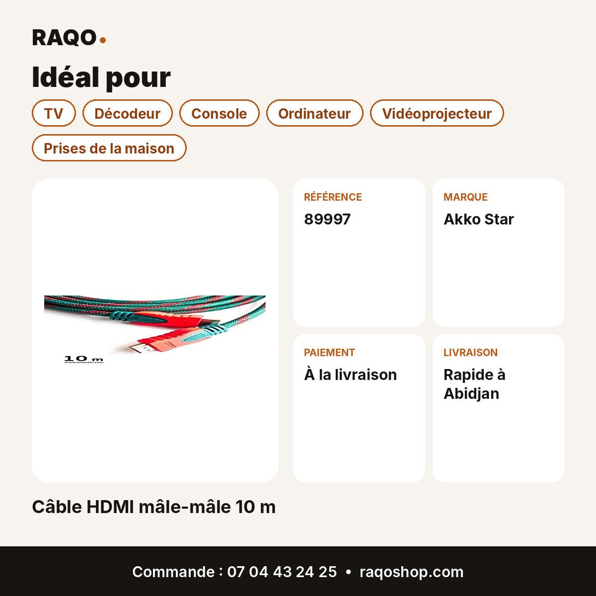 Câble HDMI mâle-mâle 10 m | Akko Star - RAQO