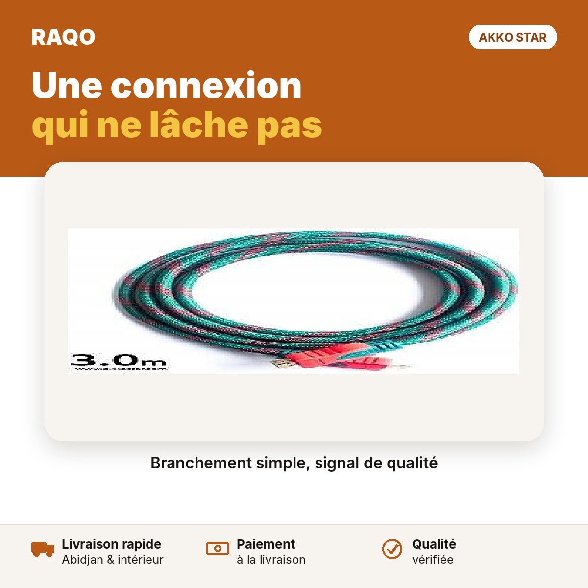 Câble HDMI mâle-mâle 3 m | Akko Star - RAQO