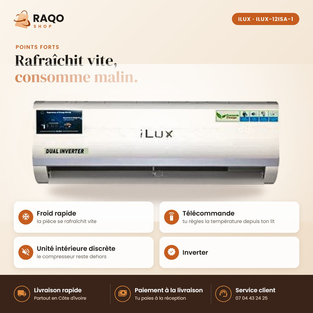 Climatiseur Split iLUX – 12.000 BTU – 1,5 CV – Inverter - RAQO (points forts)