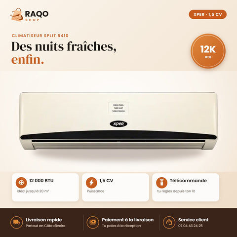 Climatiseur Split XPER – 12.000 BTU – 1,5 CV – R410 - RAQO