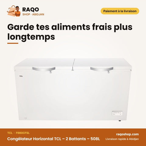 Congélateur Horizontal TCL – 2 Battants – 508L – 2 Paniers Internes | F660CFSL - RAQO