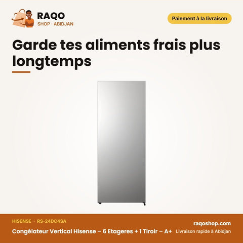 Congélateur Vertical Hisense – 6 Etageres + 1 Tiroir – A+ – Silver | RS-24DC4SA - RAQO