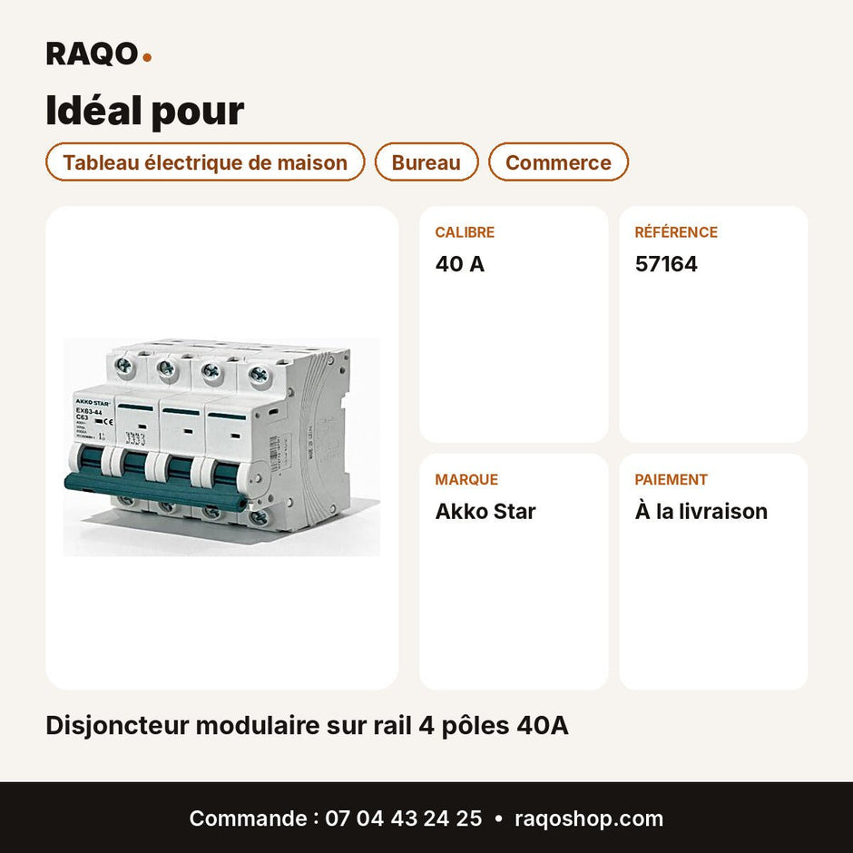 Disjoncteur modulaire sur rail 4 pôles 40A | Akko Star - RAQO