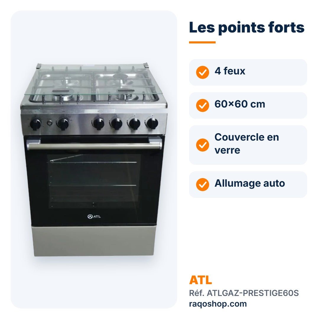 Gazinière ATL 4 feux 60×60 cm inox avec four et tournebroche – ATLGAZ-PRESTIGE60S - RAQO