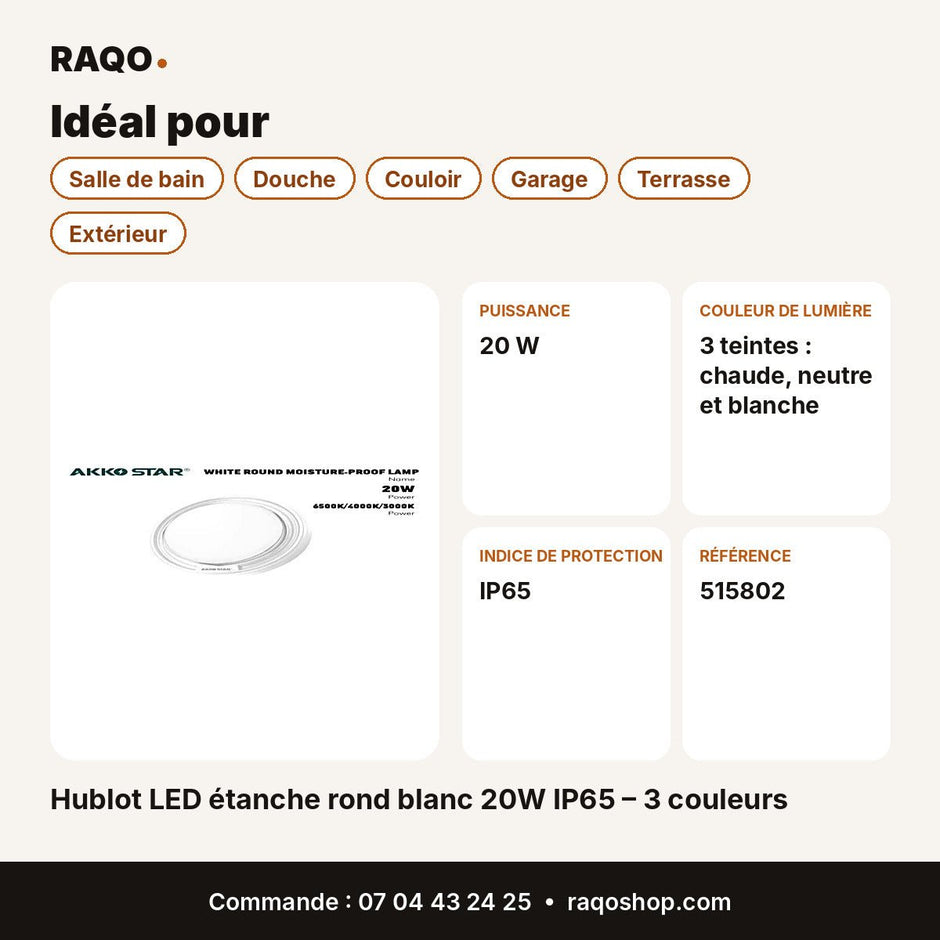 Hublot LED étanche rond blanc 20W IP65 – 3 couleurs | Akko Star - RAQO