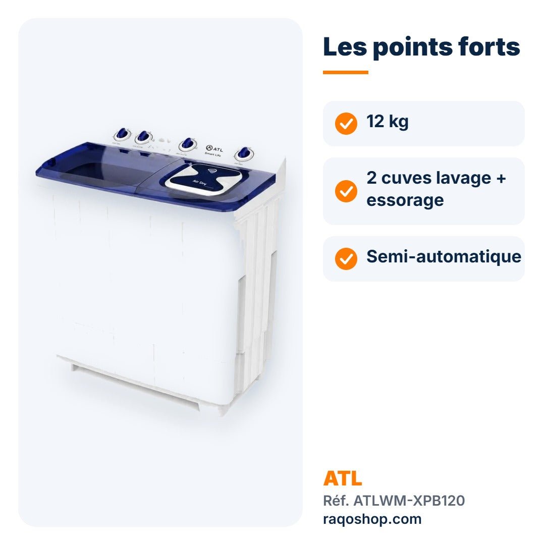 Machine à laver 2 cuves ATL 12kg semi-automatique – ATLWM-XPB120 - RAQO
