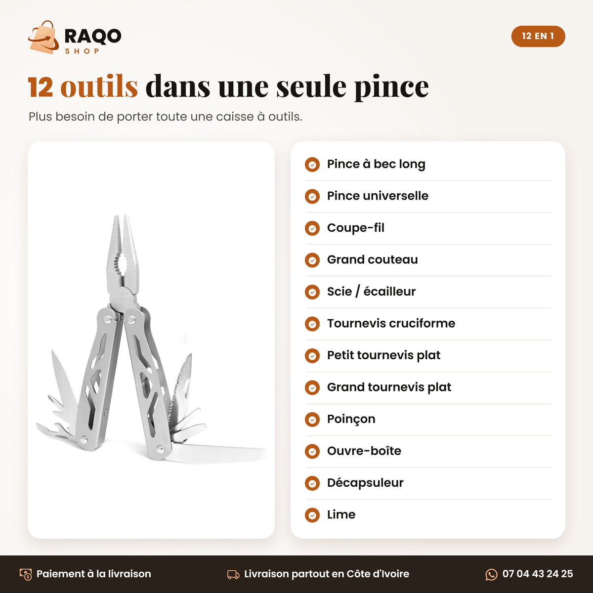 Les 12 outils de la pince multifonction : pinces, coupe-fil, couteau, scie, tournevis, poinçon, ouvre-boîte, décapsuleur, lime