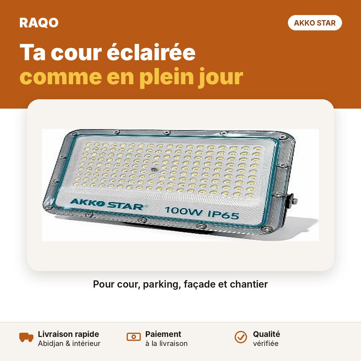 Projecteur LED 100W IP65 série Pro – lumière blanche 6500K | Akko Star - RAQO