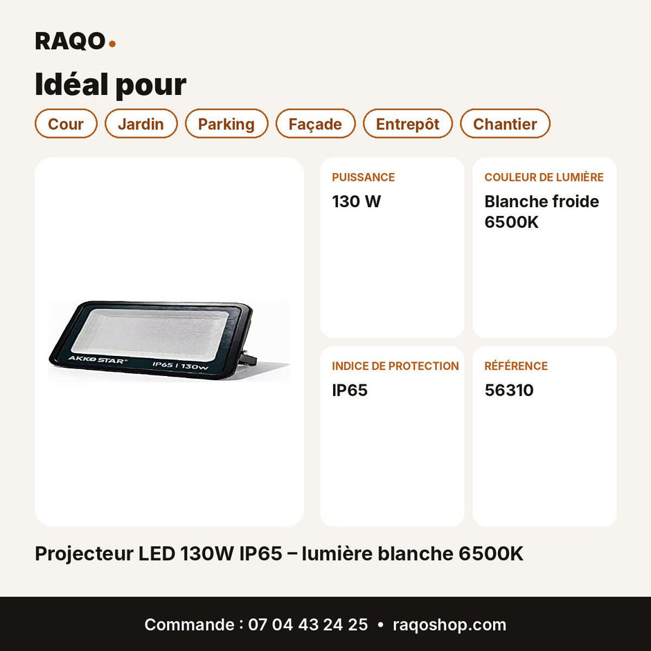 Projecteur LED 130W IP65 – lumière blanche 6500K | Akko Star - RAQO