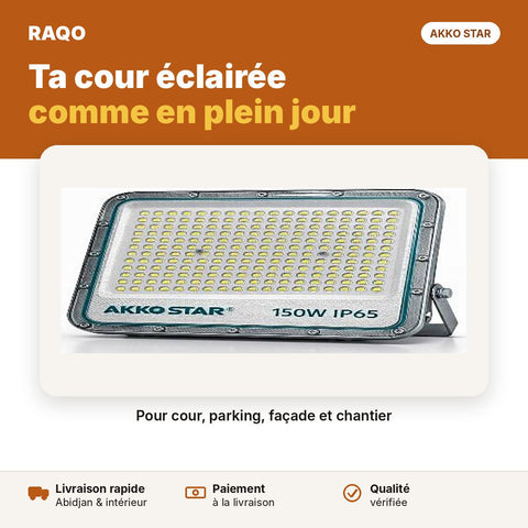 Projecteur LED 150W IP65 série Pro – lumière blanche 6500K | Akko Star - RAQO