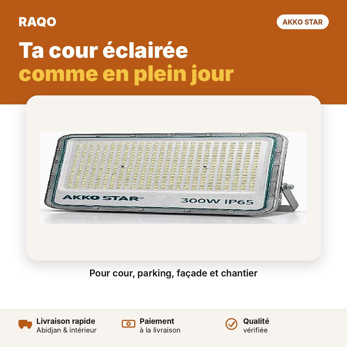 Projecteur LED 300W IP65 série Pro – lumière blanche 6500K | Akko Star - RAQO