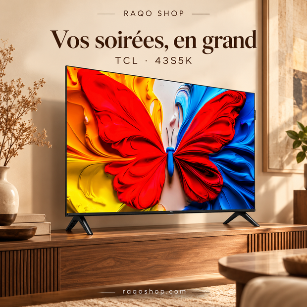 RAQO SHOP — TCL 43S5K — Vos soirées, en grand — vue de trois quarts gauche