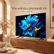 RAQO SHOP — TCL 55P7K — Vos soirées prennent vie