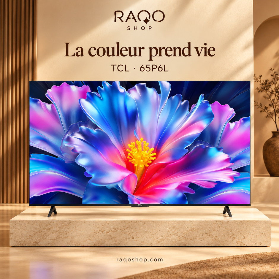 RAQO SHOP — TCL 65P6L — photo 1 — La couleur prend vie