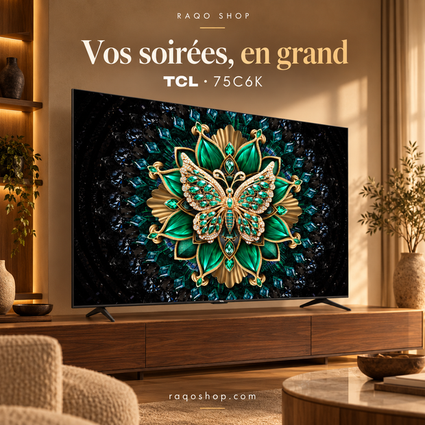 RAQO SHOP — TCL 75C6K — photo 2 — Vos soirées, en grand