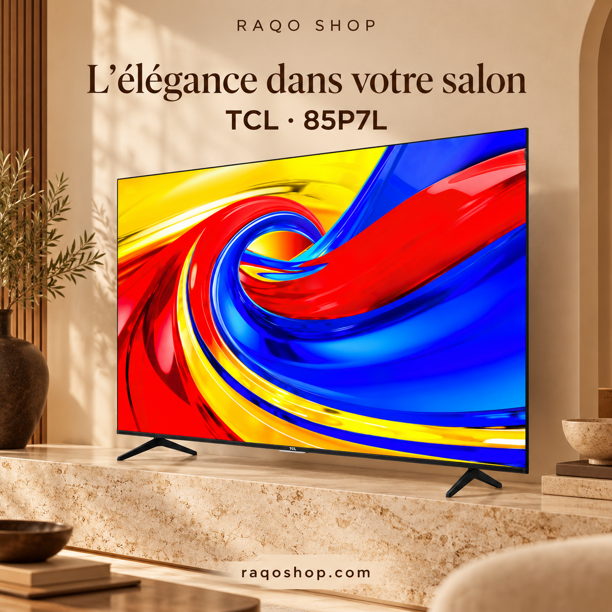 RAQO SHOP — TCL 85P7L — L’élégance dans votre salon — vue de trois quarts droite