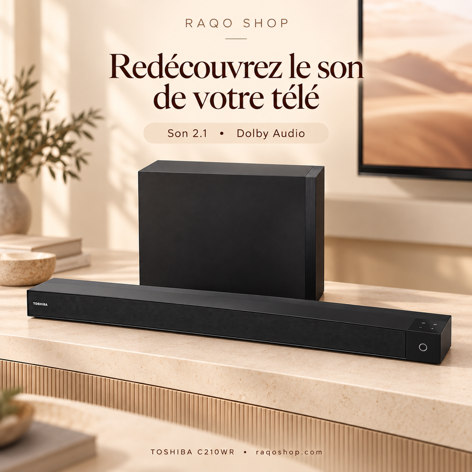 Toshiba C210WR – Redécouvrez le son de votre télé | RAQO Shop
