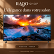 RAQO SHOP — Hisense H85UX — photo 3 — L’élégance dans votre salon