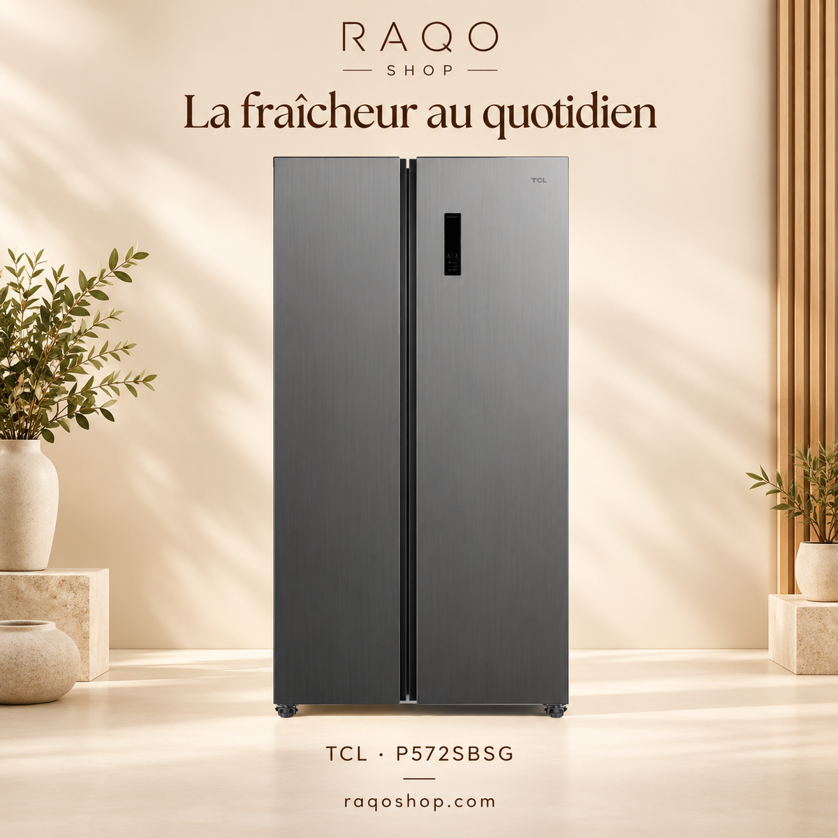 RAQO SHOP — TCL P572SBSG — photo 1 — La fraîcheur au quotidien