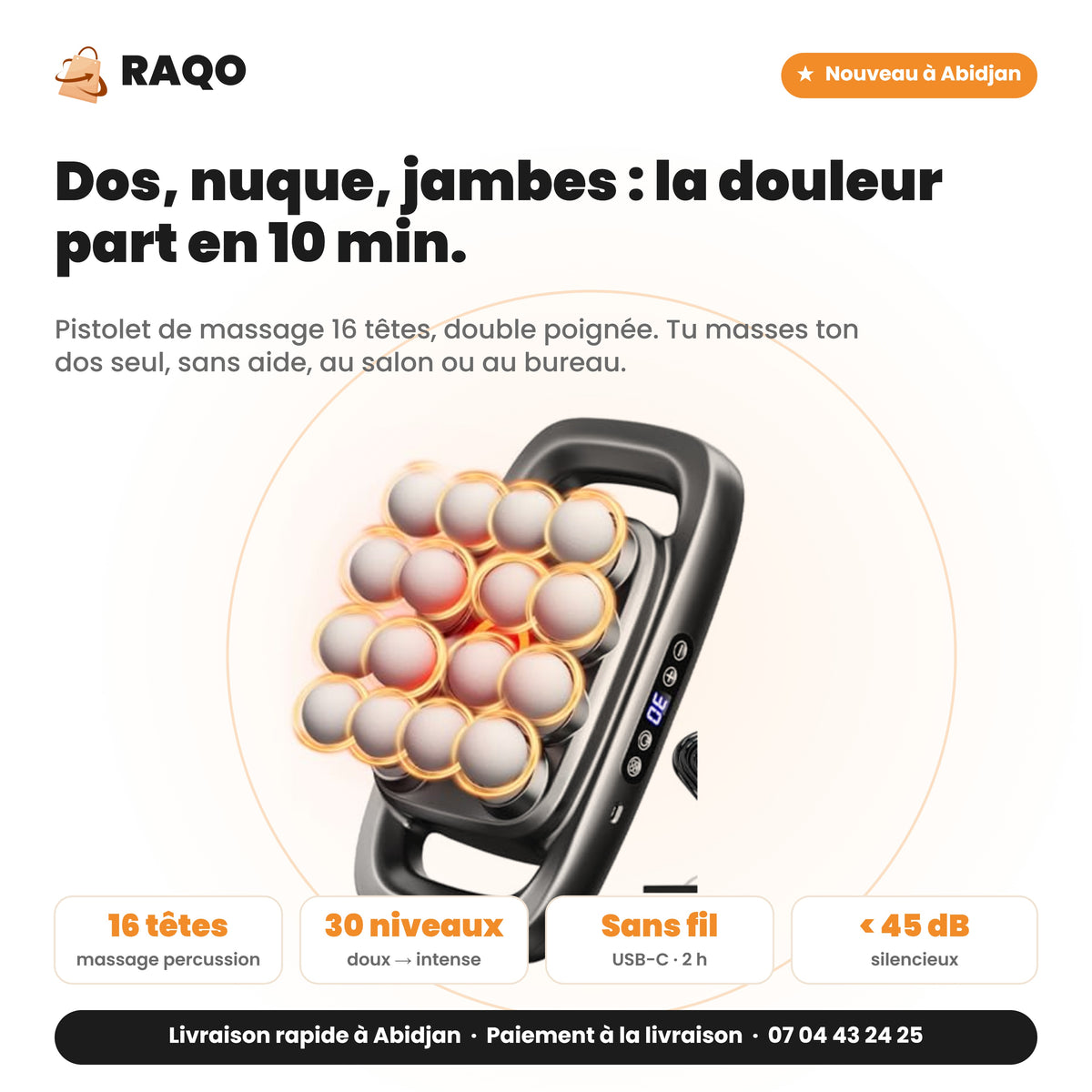 Pistolet de massage 16 têtes double poignée – dos, nuque, jambes – RAQO Abidjan