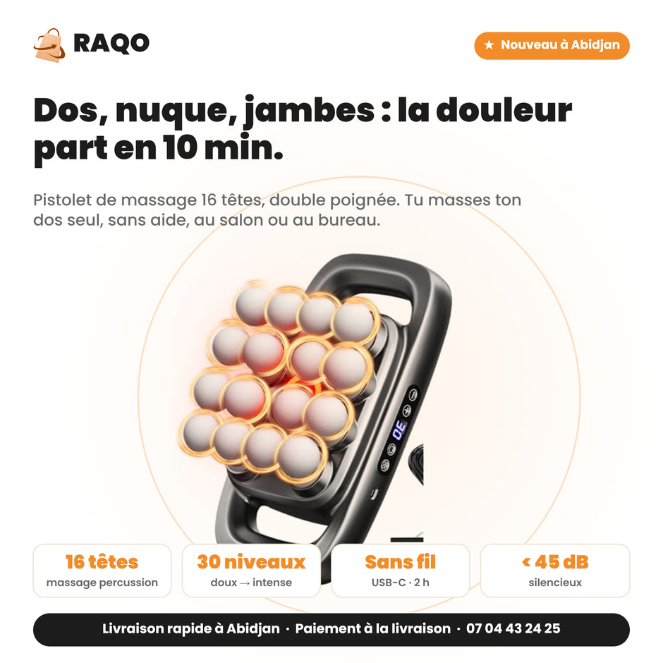 Pistolet de massage 16 têtes double poignée – dos, nuque, jambes – RAQO Abidjan