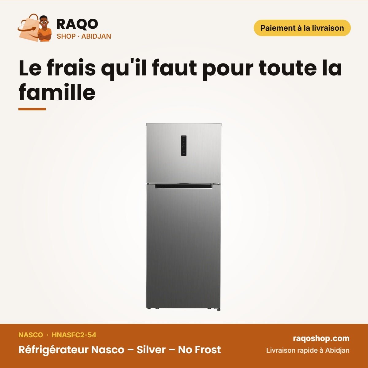 Réfrigérateur Nasco – Silver – No Frost – 425L Net (330LT+95LT) | HNASFC2-54 - RAQO