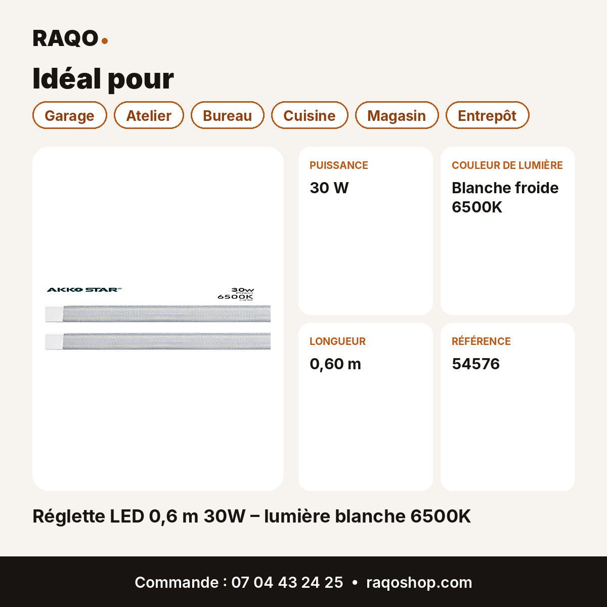 Réglette LED 0,6 m 30W – lumière blanche 6500K | Akko Star - RAQO