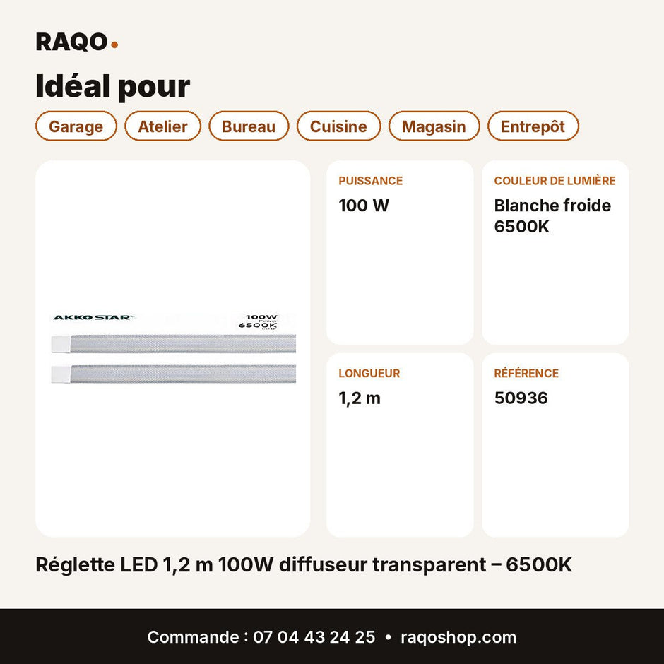 Réglette LED 1,2 m 100W diffuseur transparent – 6500K | Akko Star - RAQO