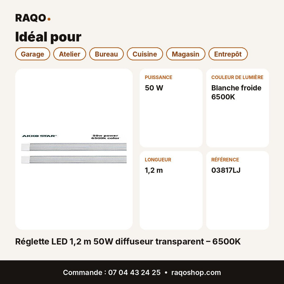 Réglette LED 1,2 m 50W diffuseur transparent – 6500K | Akko Star - RAQO