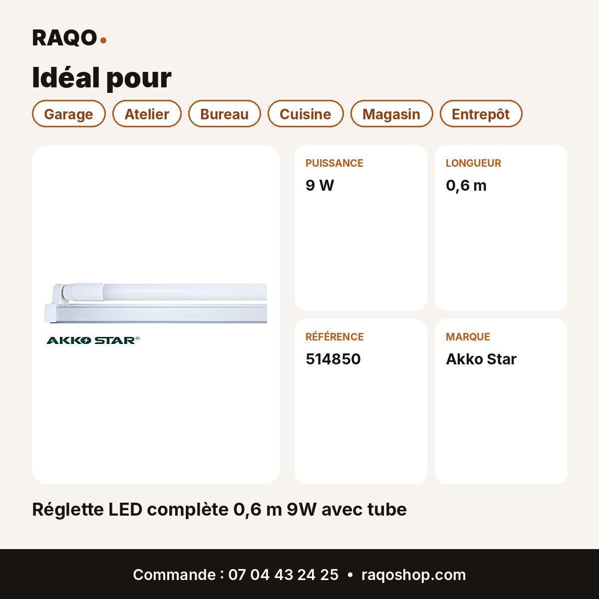 Réglette LED complète 0,6 m 9W avec tube | Akko Star - RAQO