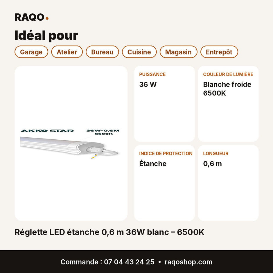 Réglette LED étanche 0,6 m 36W blanc – 6500K | Akko Star - RAQO