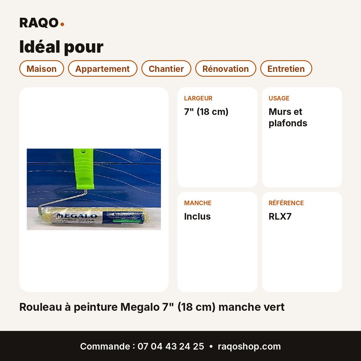 Rouleau à peinture Megalo 7