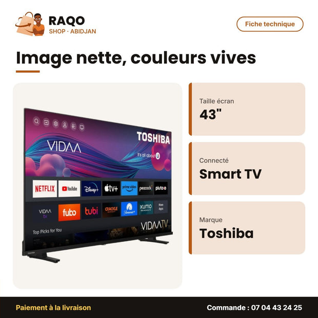 TV LED 43" Toshiba – Smart – Dolby Audio – Fiche technique | RAQO Shop