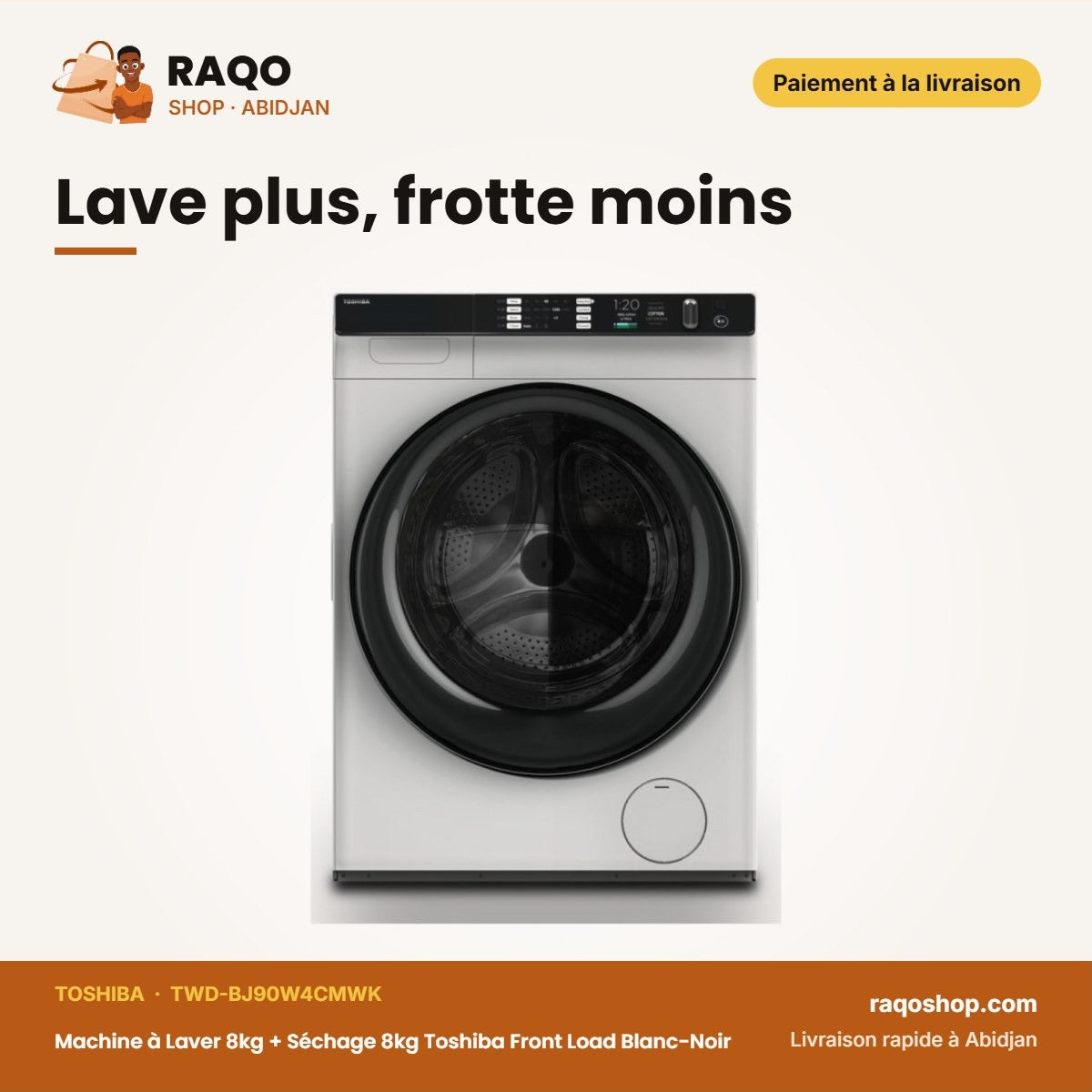 Machine à Laver 8kg + Séchage 8kg Toshiba Front Load – Lave plus, frotte moins | RAQO Shop