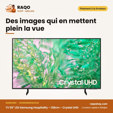 TV 55'' LED Samsung Hospitality – Crystal UHD – Des images qui en mettent plein la vue | RAQO Shop