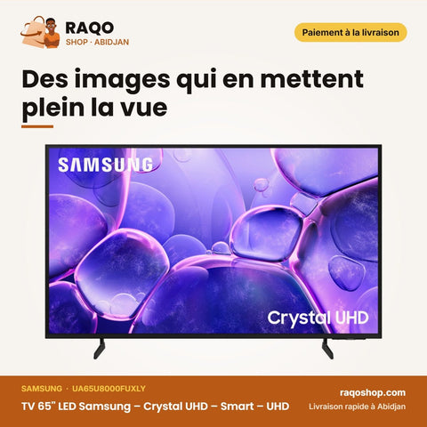 TV 65'' LED Samsung – Crystal UHD – Des images qui en mettent plein la vue | RAQO Shop