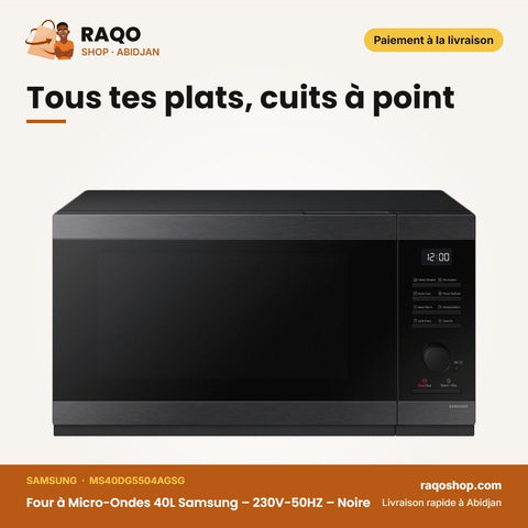 Four à Micro-Ondes 40L Samsung – 230V-50HZ | RAQO Shop