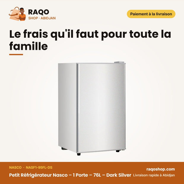 Petit Réfrigérateur Nasco – 1 Porte – 76L | RAQO Shop