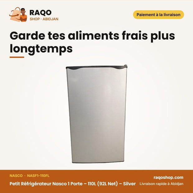 Petit Réfrigérateur Nasco 1 Porte – 110L (92L Net) – Silver – Economie D'energie | NASF1-110FL