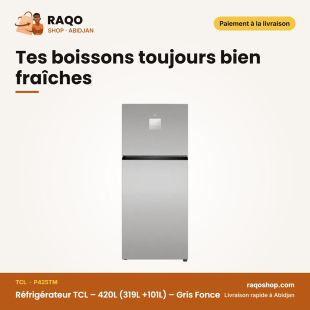 Réfrigérateur TCL – 420L (319L +101L) – Gris Fonce – Multi Air Flow | P425TM