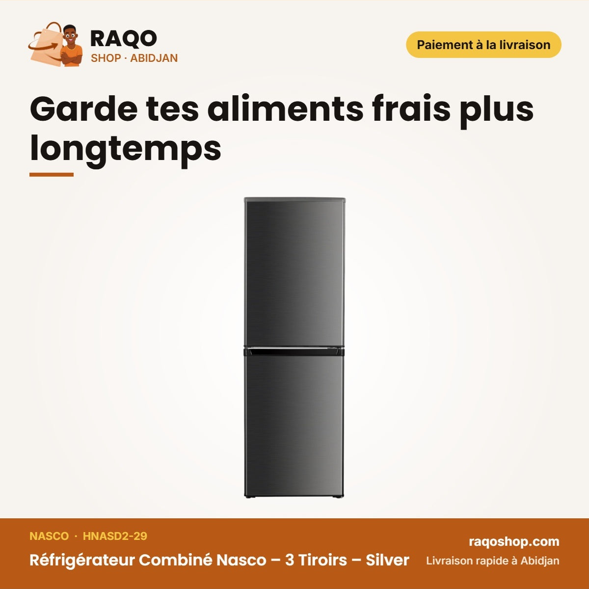 Réfrigérateur Combiné Nasco – 3 Tiroirs – Silver | HNASD2-29