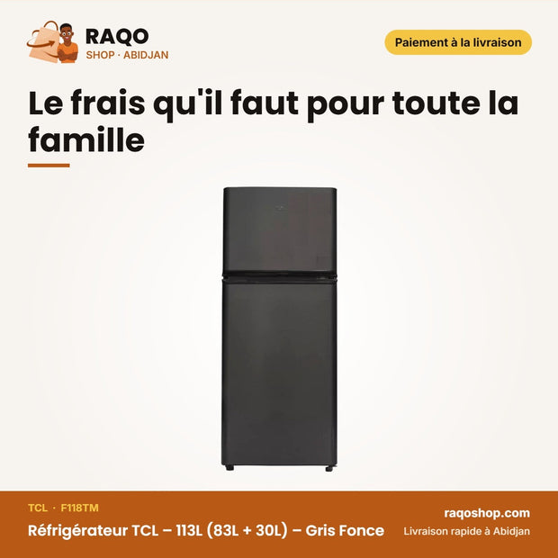 Réfrigérateur TCL – 113L (83L + 30L) – Gris Fonce | F118TM