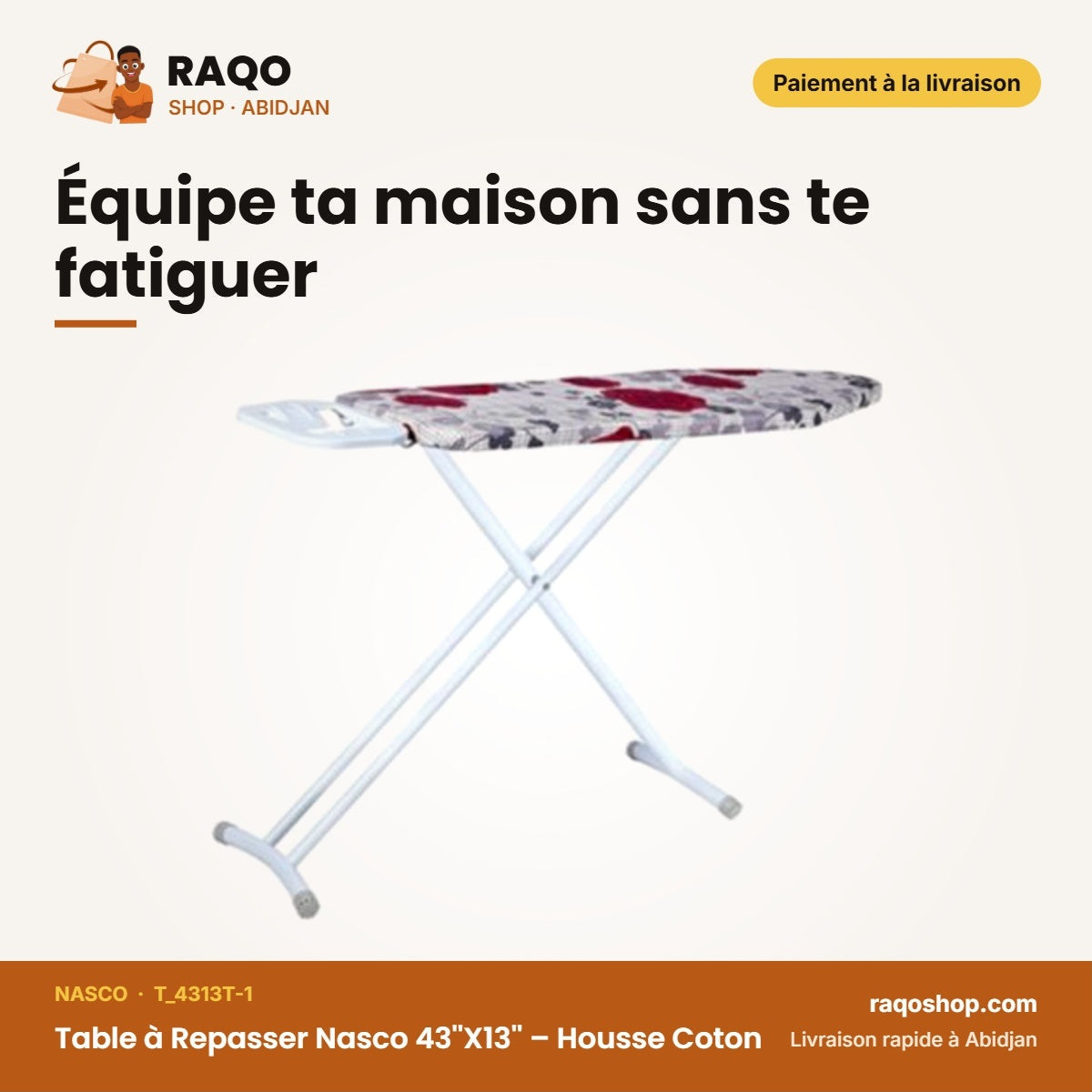 Table à Repasser Nasco 43''X13'' – Housse Coton – Anti Rouille – 6 | T_4313T-1